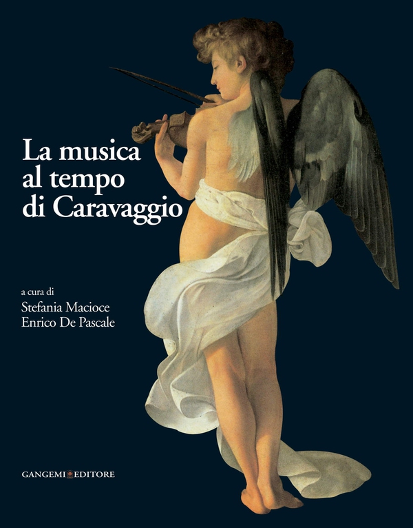La musica al tempo di Caravaggio - Librerie.coop La musica al tempo di Caravaggio - Librerie.coop