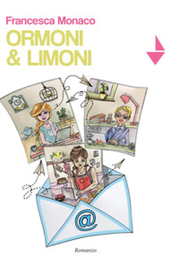 Ormoni & limoni - Librerie.coop Ormoni & limoni - Librerie.coop