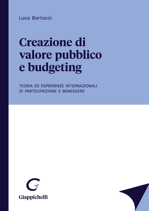 Creazione di valore pubblico e budgeting - e-Book - Librerie.coop Creazione di valore pubblico e budgeting - e-Book - Librerie.coop
