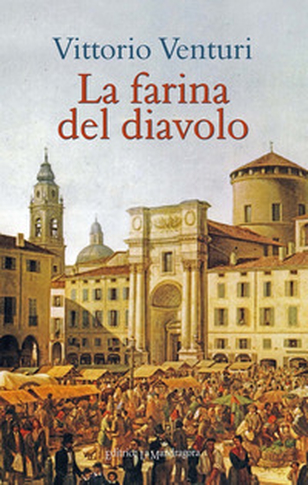 La farina del diavolo - Librerie.coop La farina del diavolo - Librerie.coop