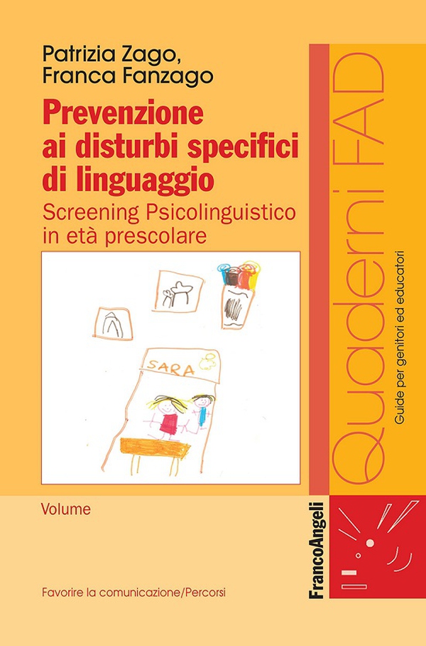 Prevenzione ai disturbi specifici di linguaggio. Screening psicolinguistico in età prescolare - Librerie.coop Prevenzione ai disturbi specifici di linguaggio. Screening psicolinguistico in età prescolare - Librerie.coop