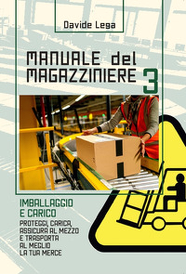 Manuale del magazziniere - Librerie.coop Manuale del magazziniere - Librerie.coop