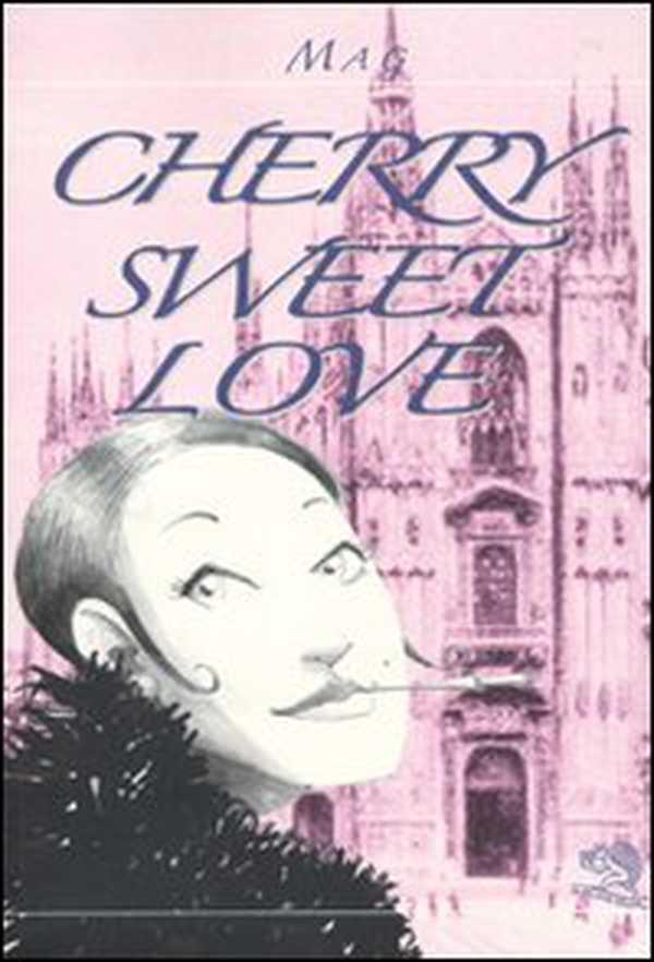 Cherry sweet love - Librerie.coop Cherry sweet love - Librerie.coop