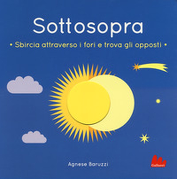 Sottosopra. Sbircia attraverso i fori e trova gli opposti - Librerie.coop Sottosopra. Sbircia attraverso i fori e trova gli opposti - Librerie.coop