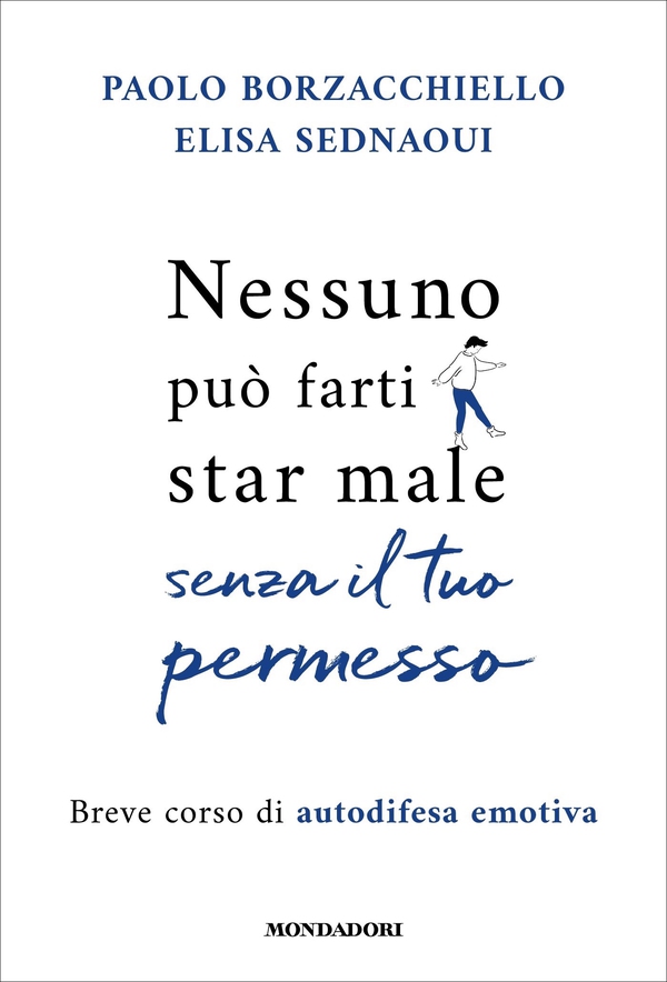 Nessuno può farti star male senza il tuo permesso - Librerie.coop Nessuno può farti star male senza il tuo permesso - Librerie.coop