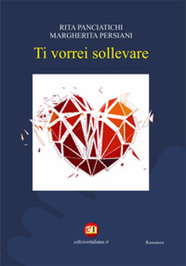 Ti vorrei sollevare - Librerie.coop Ti vorrei sollevare - Librerie.coop
