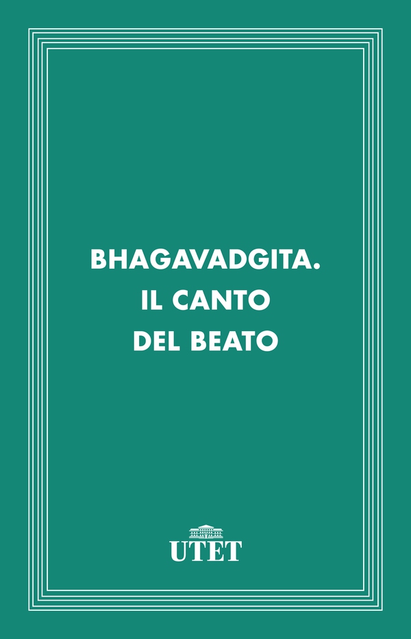 Bhagavadgita. Il canto del beato - Librerie.coop Bhagavadgita. Il canto del beato - Librerie.coop