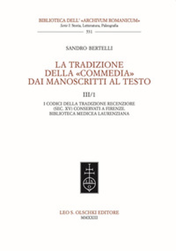 La tradizione della «Commedia» dai manoscritti al testo - Vol. 3\1 - Librerie.coop La tradizione della «Commedia» dai manoscritti al testo - Vol. 3\1 - Librerie.coop