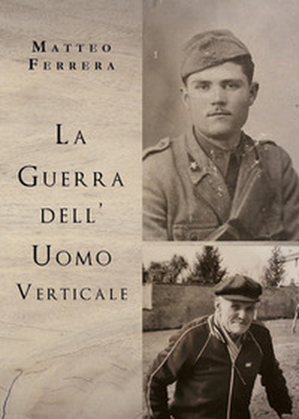 La guerra dell'uomo verticale - Librerie.coop La guerra dell'uomo verticale - Librerie.coop