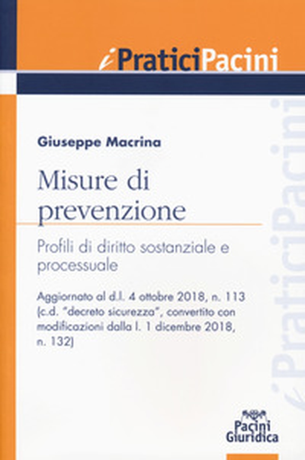 Misure di prevenzione. Profili di diritto sostanziale e processuale - Librerie.coop Misure di prevenzione. Profili di diritto sostanziale e processuale - Librerie.coop