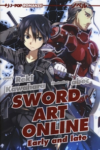 Early and late. Sword art online - Librerie.coop