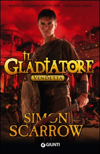 Vendetta. Il gladiatore - Librerie.coop