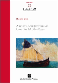 Archeologie junghiane. L'attualità del libro rosso - Librerie.coop