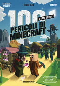 I 100 pericoli di Minecraft - Librerie.coop