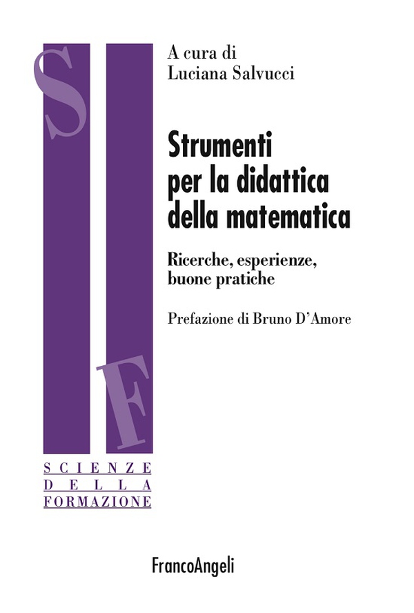 Strumenti per la didattica della matematica. Ricerche, esperienze buone pratiche - Librerie.coop Strumenti per la didattica della matematica. Ricerche, esperienze buone pratiche - Librerie.coop