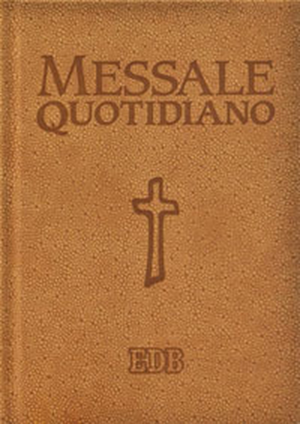 Messale quotidiano. Festivo e feriale. Letture bibliche dal Nuovo Lezionario CEI - Librerie.coop Messale quotidiano. Festivo e feriale. Letture bibliche dal Nuovo Lezionario CEI - Librerie.coop