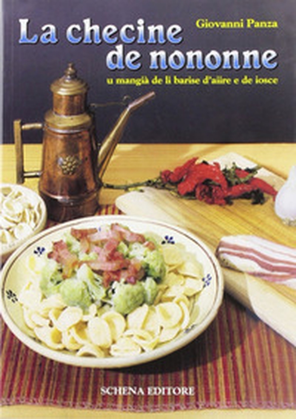 La checine de nononne. U mangià de li barise d'aiire e de iosce - Librerie.coop La checine de nononne. U mangià de li barise d'aiire e de iosce - Librerie.coop