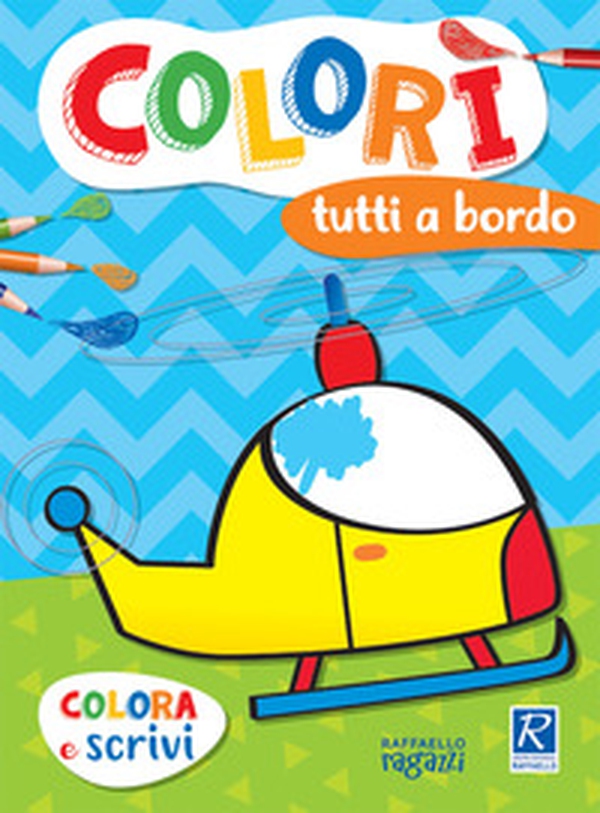 Tutti a bordo. Colorì - Librerie.coop Tutti a bordo. Colorì - Librerie.coop