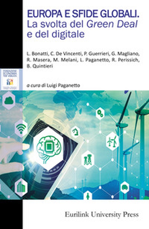 Europa e sfide globali. La svolta del green deal e del digitale - Librerie.coop Europa e sfide globali. La svolta del green deal e del digitale - Librerie.coop