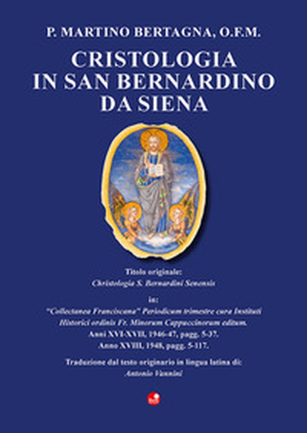 Cristologia in San Bernardino da Siena - Librerie.coop Cristologia in San Bernardino da Siena - Librerie.coop