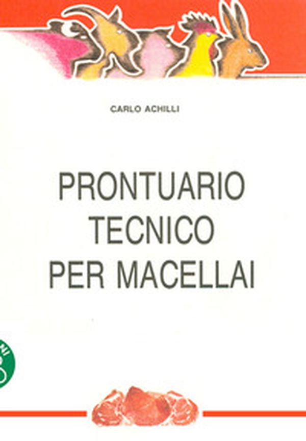 Prontuario tecnico per macellai - Librerie.coop Prontuario tecnico per macellai - Librerie.coop
