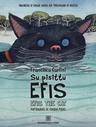 Su pisittu Efis. Efis the cat. Ediz. sarda e inglese - Librerie.coop