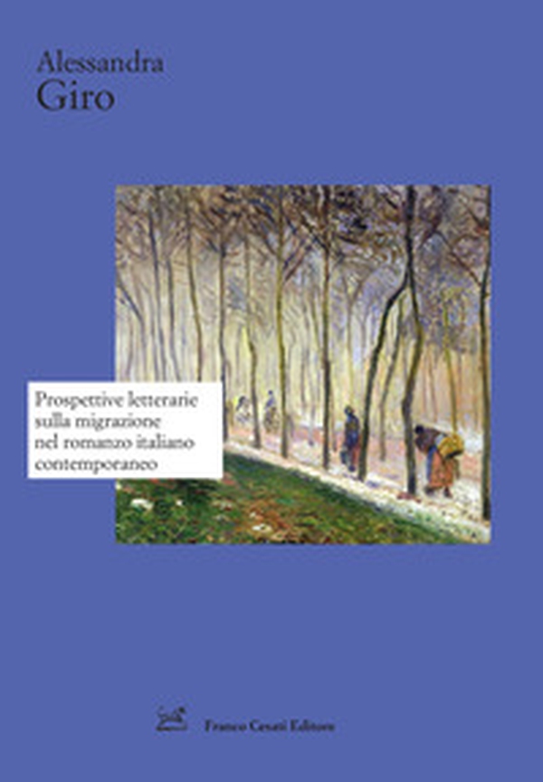Prospettive letterarie sulla migrazione nel romanzo italiano contemporaneo - Librerie.coop Prospettive letterarie sulla migrazione nel romanzo italiano contemporaneo - Librerie.coop
