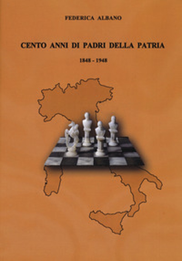 Cento anni di padri della patria 1848-1948 - Librerie.coop Cento anni di padri della patria 1848-1948 - Librerie.coop