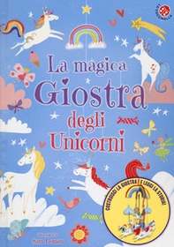 La magica giostra degli unicorni - Librerie.coop