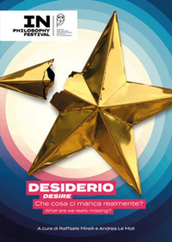Desiderio. Che cosa ci manca realmente? - Librerie.coop Desiderio. Che cosa ci manca realmente? - Librerie.coop