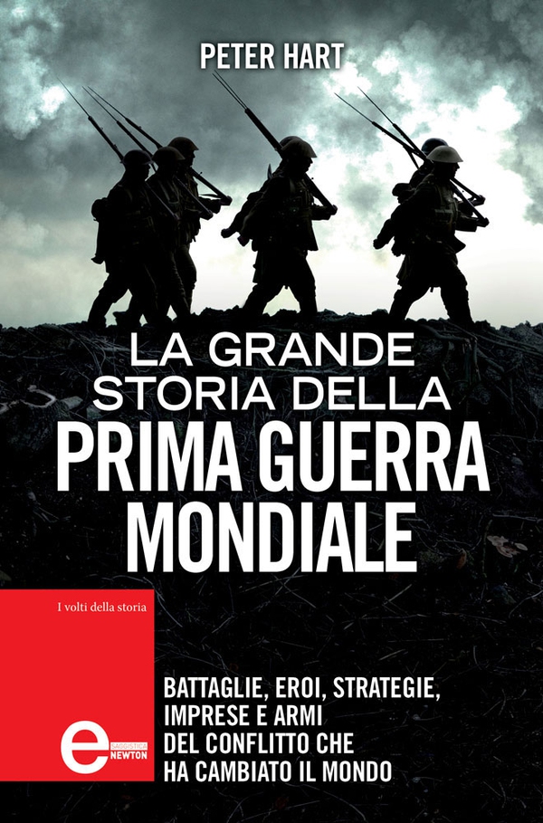 La grande storia della prima guerra mondiale - Librerie.coop La grande storia della prima guerra mondiale - Librerie.coop