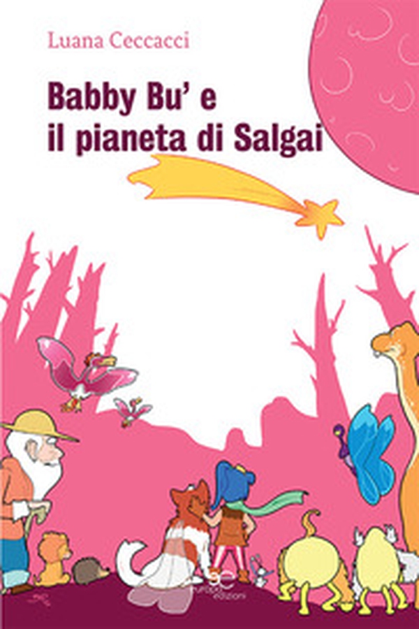 Babby Bù e il pianeta di Salgai - Librerie.coop Babby Bù e il pianeta di Salgai - Librerie.coop