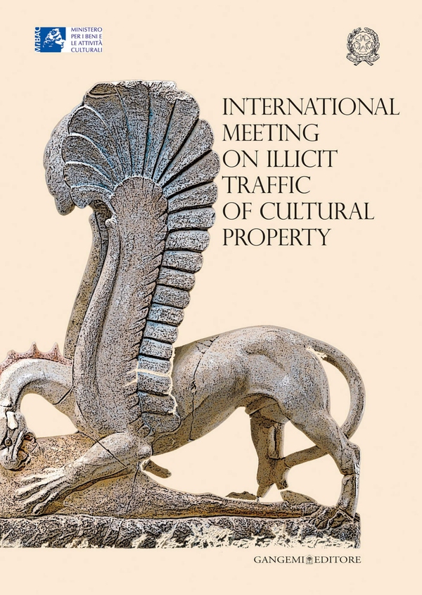 International meeting on illicit traffic of cultural property - Librerie.coop International meeting on illicit traffic of cultural property - Librerie.coop