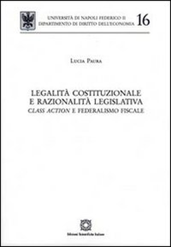 Legalità costituzionale e razionalità legislativa - Librerie.coop Legalità costituzionale e razionalità legislativa - Librerie.coop