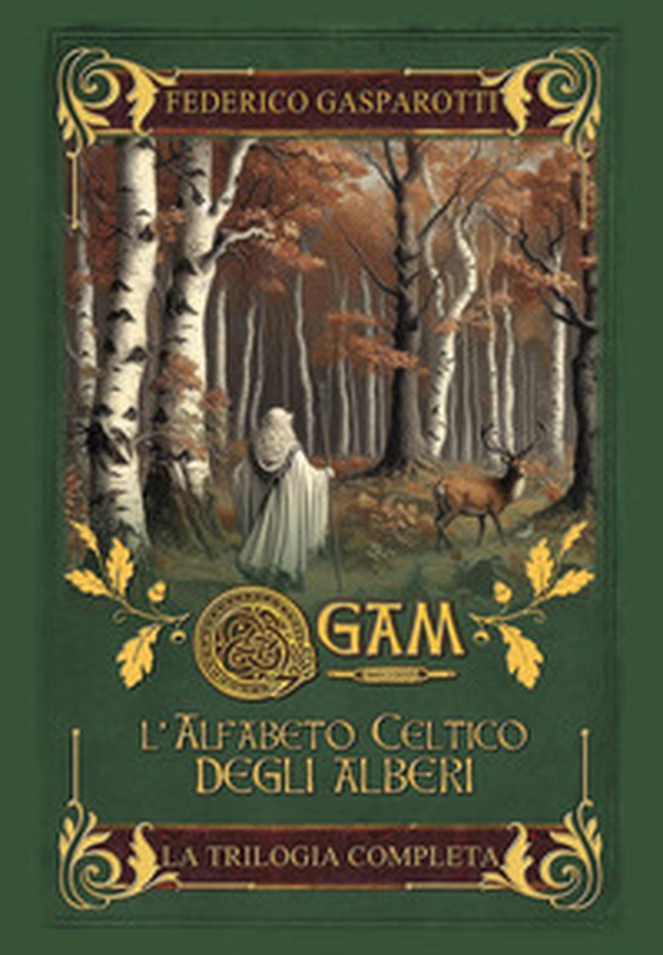 Ogam. L'alfabeto celtico degli alberi. La trilogia completa - Librerie.coop Ogam. L'alfabeto celtico degli alberi. La trilogia completa - Librerie.coop