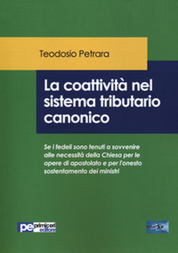 La coattività nel sistema tributario canonico - Librerie.coop La coattività nel sistema tributario canonico - Librerie.coop