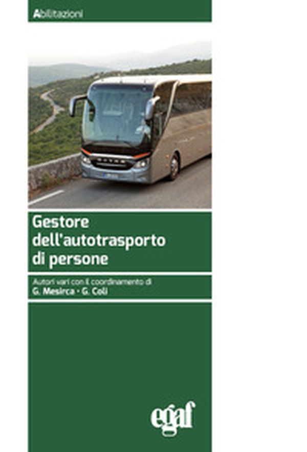 Gestore dell'autotrasporto di persone - Librerie.coop Gestore dell'autotrasporto di persone - Librerie.coop