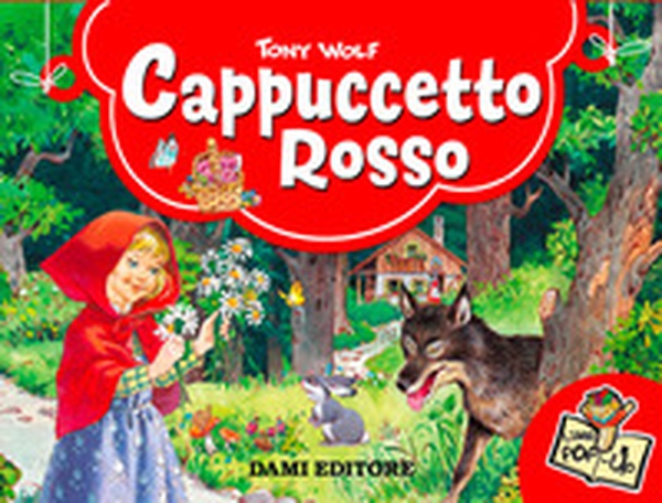 Cappuccetto Rosso - Librerie.coop Cappuccetto Rosso - Librerie.coop