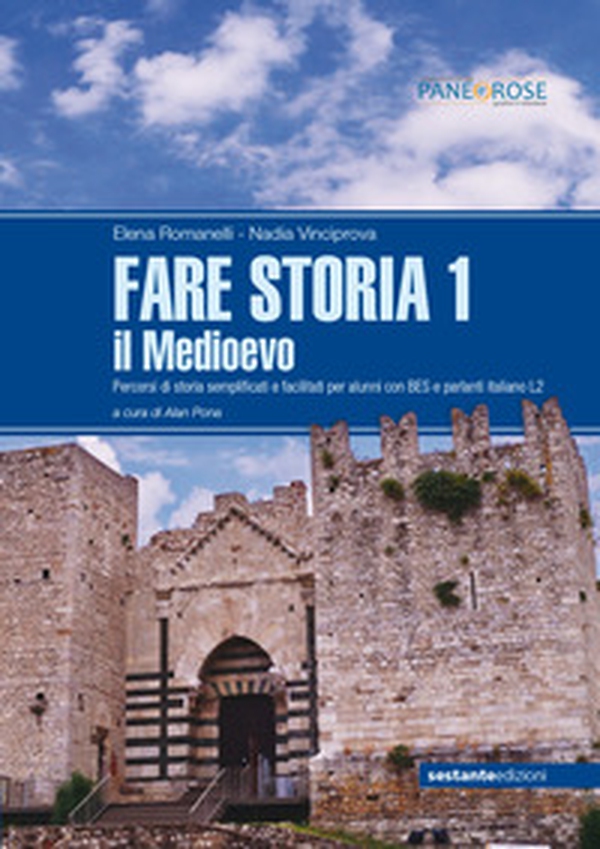 Fare storia. Percorsi di storia semplificati e facilitati per alunni con BES e parlanti italiano L2. Per la Scuola media - Vol. 1 - Librerie.coop Fare storia. Percorsi di storia semplificati e facilitati per alunni con BES e parlanti italiano L2. Per la Scuola media - Vol. 1 - Librerie.coop
