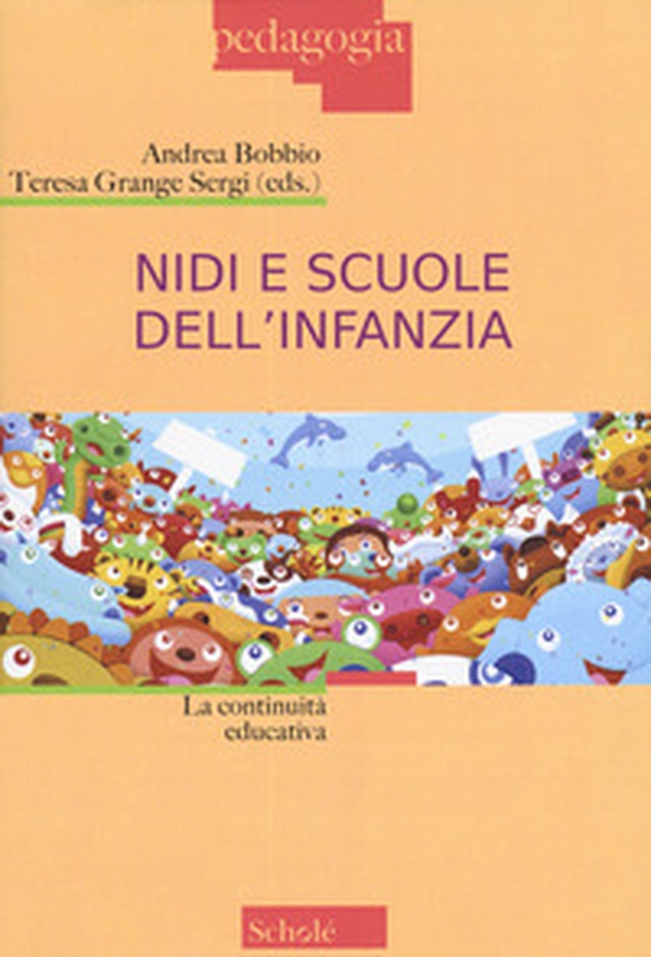 Nidi e scuole dell'infanzia. La continuità educativa - Librerie.coop Nidi e scuole dell'infanzia. La continuità educativa - Librerie.coop