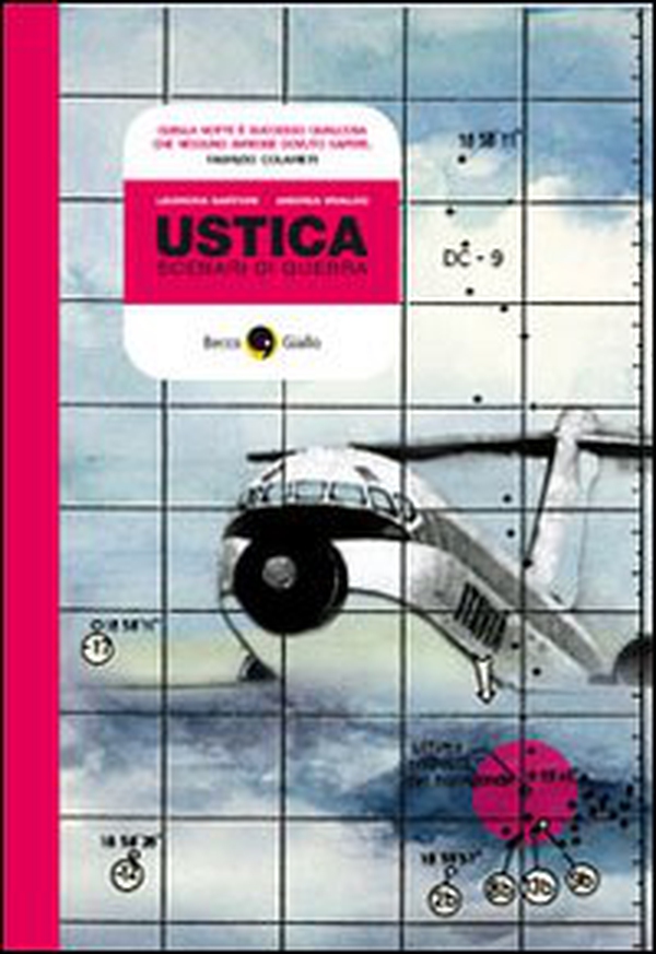 Ustica. Scenari di guerra - Librerie.coop Ustica. Scenari di guerra - Librerie.coop