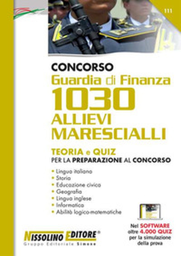 Concorso Guardia di Finanza 1030 allievi marescialli. Teoria e quiz per la preparazione al concorso - Librerie.coop Concorso Guardia di Finanza 1030 allievi marescialli. Teoria e quiz per la preparazione al concorso - Librerie.coop