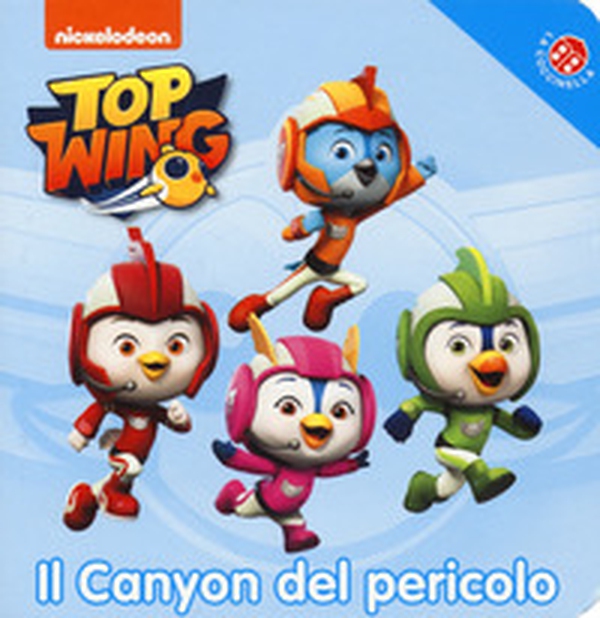 Il canyon del pericolo. Top Wing - Librerie.coop Il canyon del pericolo. Top Wing - Librerie.coop
