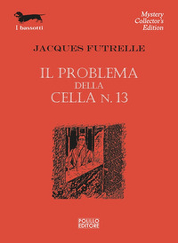 Il problema della cella n°13 - Librerie.coop Il problema della cella n°13 - Librerie.coop