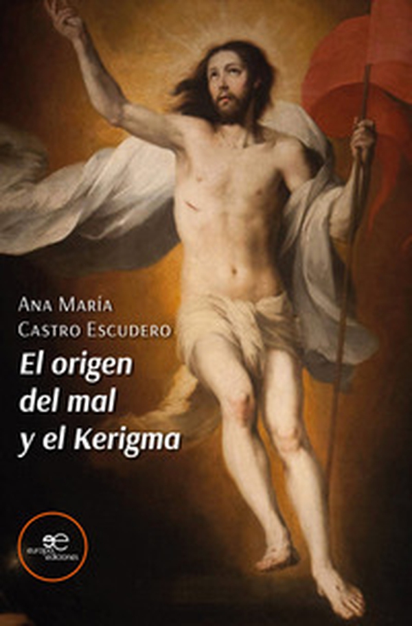 El origen del mal y el Kerigma - Librerie.coop El origen del mal y el Kerigma - Librerie.coop