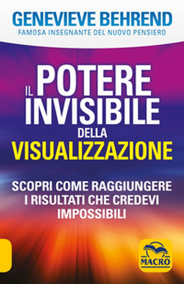 Il potere invisibile della visualizzazione - Librerie.coop Il potere invisibile della visualizzazione - Librerie.coop