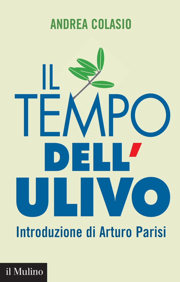 Il tempo dell'Ulivo - Librerie.coop Il tempo dell'Ulivo - Librerie.coop
