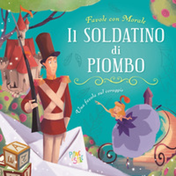 Il soldatino di piombo - Librerie.coop Il soldatino di piombo - Librerie.coop