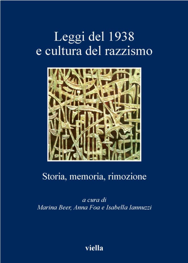 Leggi del 1938 e cultura del razzismo - Librerie.coop Leggi del 1938 e cultura del razzismo - Librerie.coop