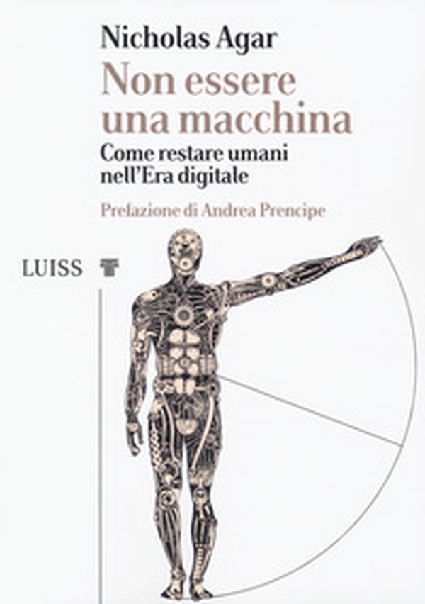 Non essere una macchina. Come restare umani nell'era digitale - Librerie.coop Non essere una macchina. Come restare umani nell'era digitale - Librerie.coop